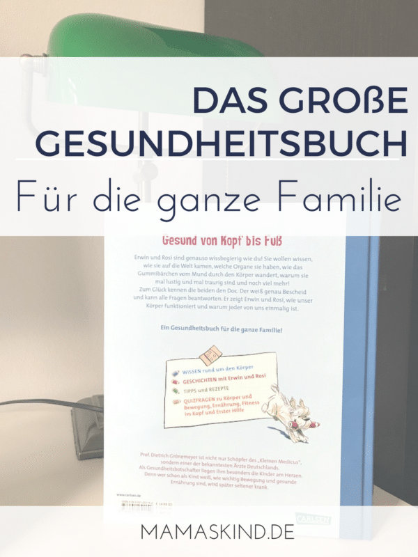Für Kinder und die ganze Familie: das große Gesundheitsbuch vom Carlsen-Verlag | Mehr Infos auf Mamaskind.de