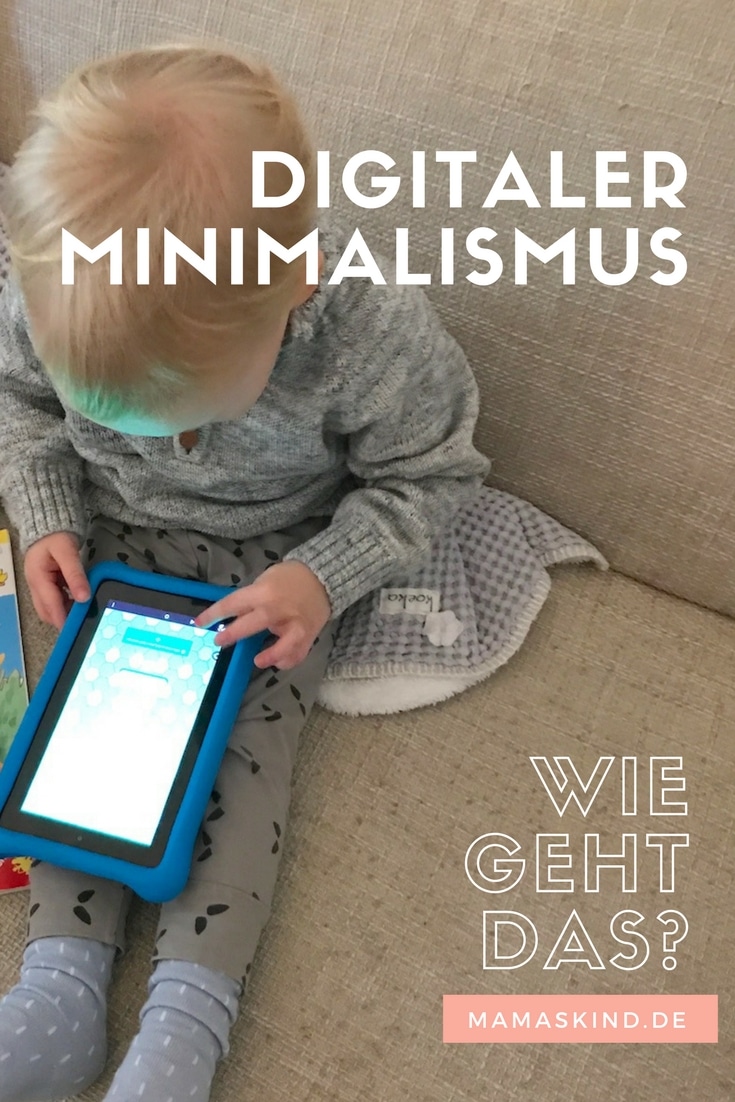 Digitaler Minimalismus - wie geht das? Ich reduziere Apps, Social Networks und Filme.  | Mehr Infos auf Mamaskind.de