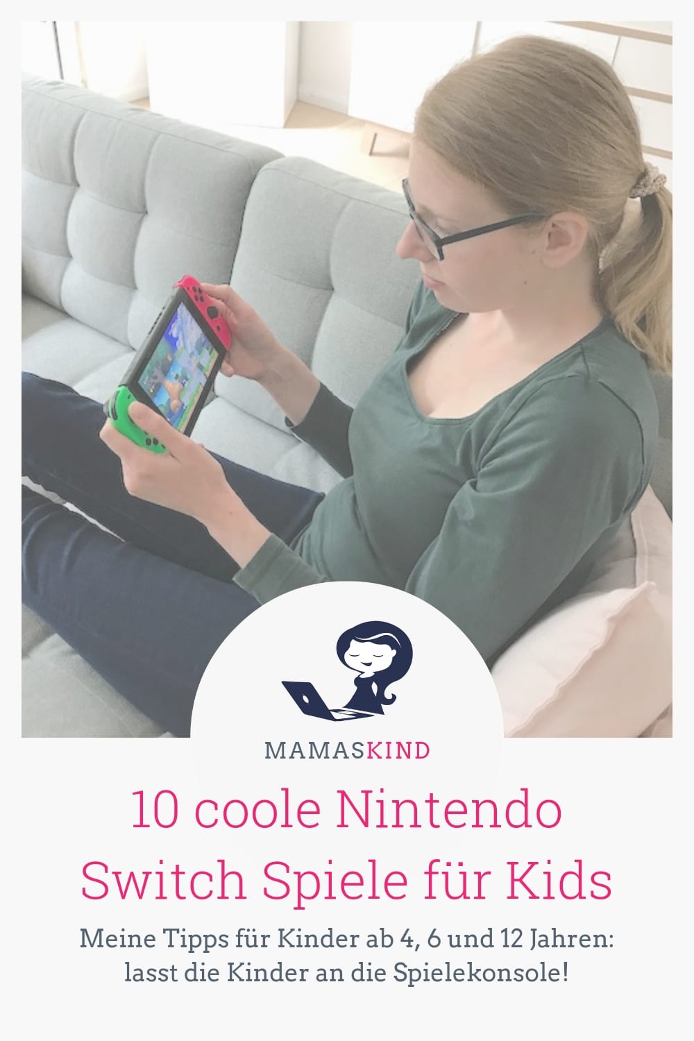 10 coole Nintendo Switch Spiele für Kids - ran an die Spielekonsole! | Ich helfe gerne bei der Kaufentscheidung: Welches Nintendo Switch Spiel soll ich meinem Kind kaufen? Spiele für Kinder ab 4, 6 und 12 Jahren auf dem Blog mamaskind.de