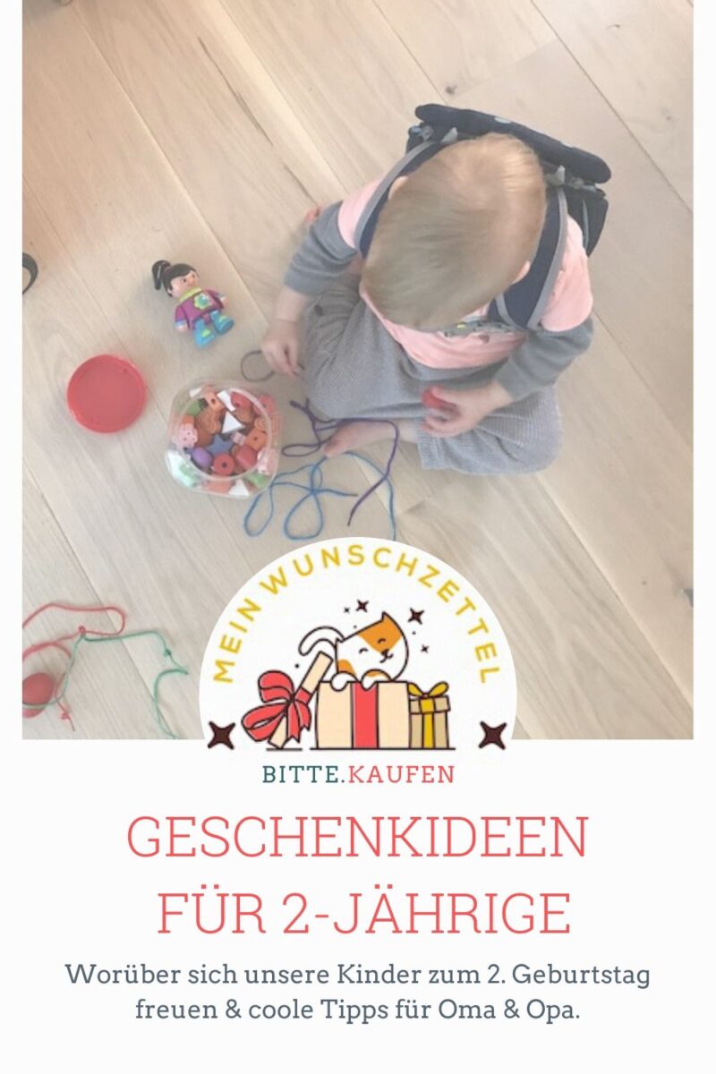 Geschenkideen für 2-Jährige - Wir verraten euch, was unsere Kinder auf ihrem Wunschzettel zum Geburtstag hatten und worüber sie sich als Geschenk freuen. - Mehr Geschenkideen für Kinder und Erwachsene gibt es auf https://bitte.kaufen