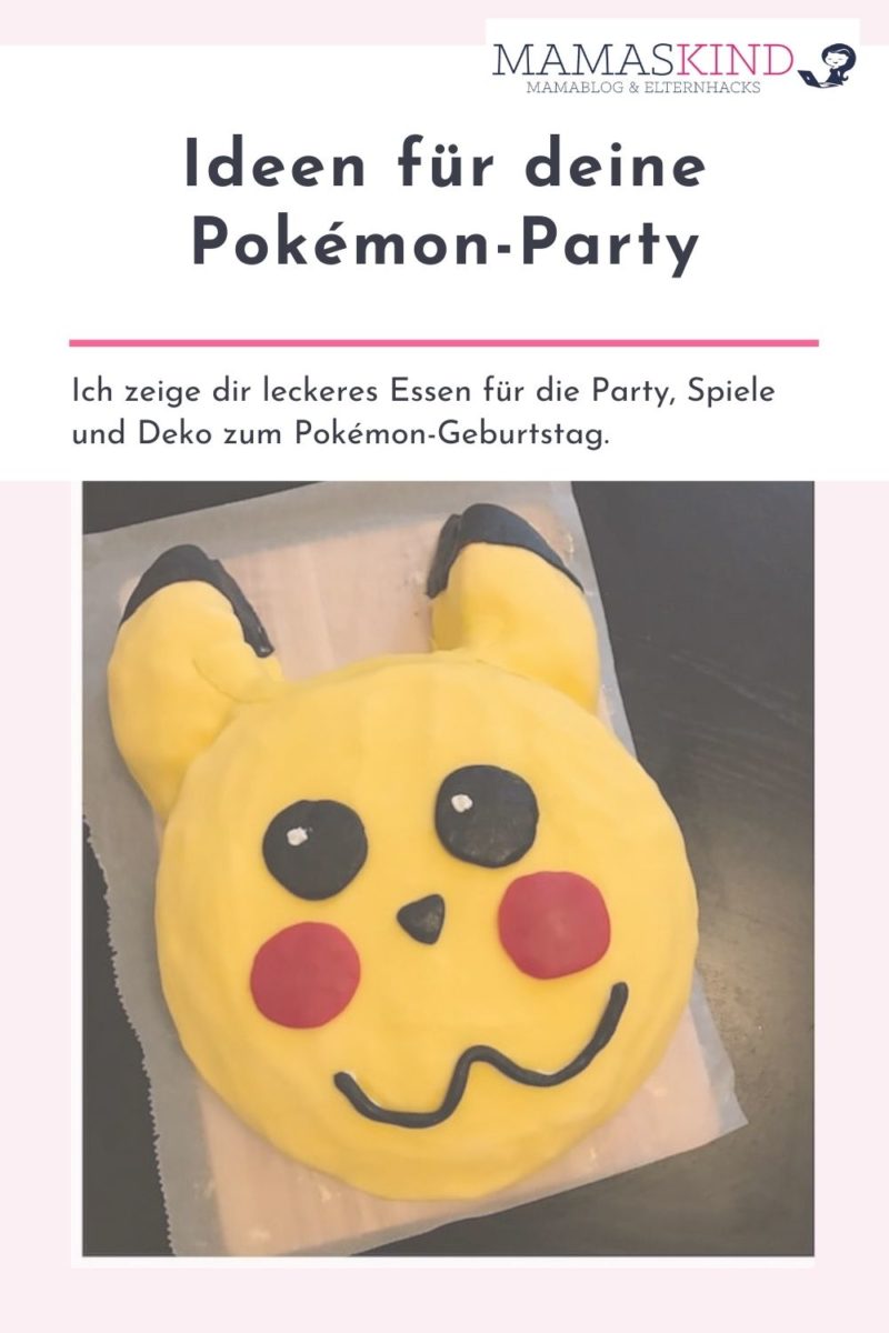 Viele Ideen für deine Pokémon-Party mit Essen, Spielen und Deko zum Geburtstag - Mamaskind.de