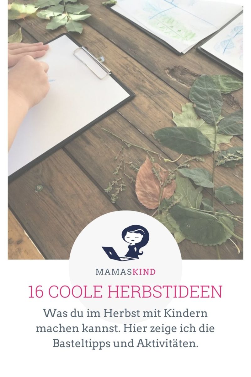 16 coole Herbst-Ideen rund ums Basteln, Spielen und Entdecken - mamaskind.de